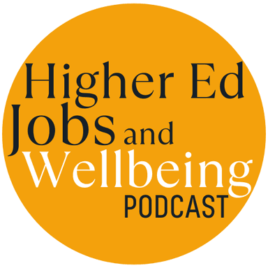 The Higher Ed Jobs and Wellbeing Podcast logo