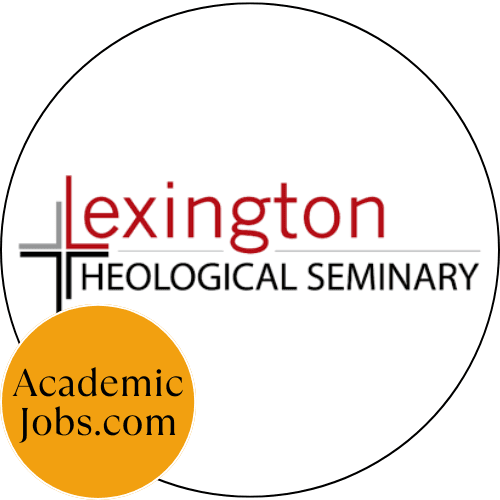 Lexington Theological Seminary Jobs