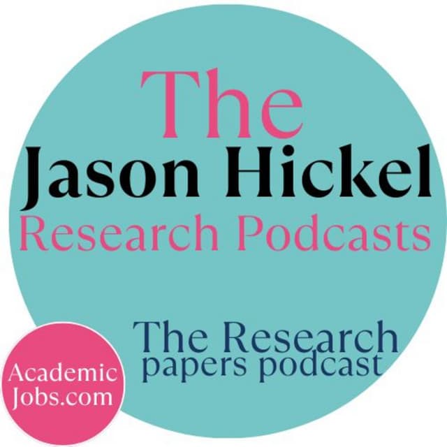 Jason Hickel - a prolific career and celebrated research contributions.