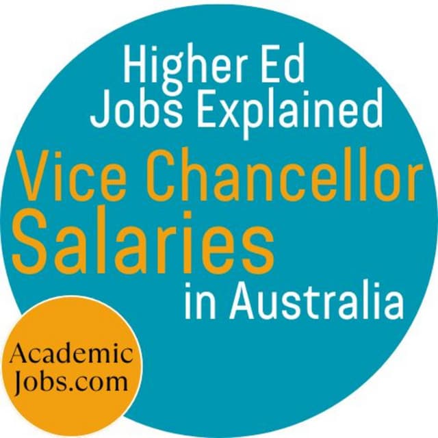 Vice-Chancellor Salaries - Australian Higher Ed salaries are amongst the highest in the world