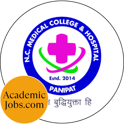 NC Medical College and Hospital, Panipat Jobs