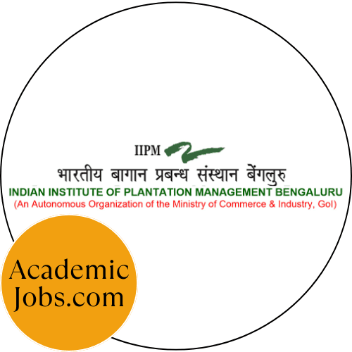 Indian Institute of Plantation Management, Bengaluru Jobs